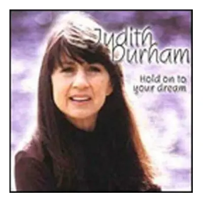 Judith Durham Hold on to Your Dream CD