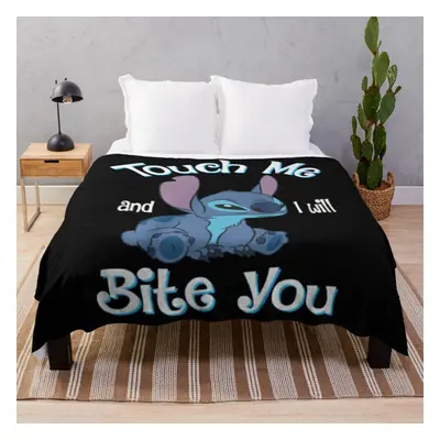 Fleece Throw Blanket Stitch And LiloStitch Touch Me And I Will Bite You for Sofa Couch Kids x In