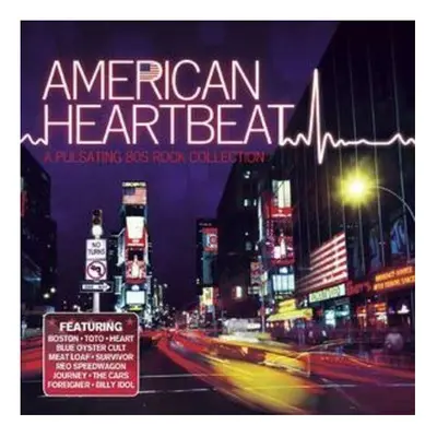 Various Artists : American Heartbeat - A Pulsating 80s Rock Collection CD