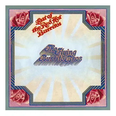 Flying Burrito Brothers - Last Of The Red Hot Burritos [CD]