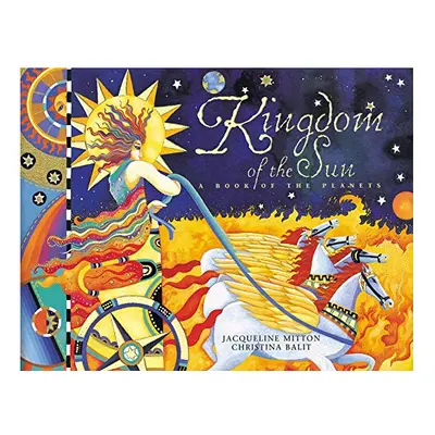 Kingdom of the Sun: A Book of the Planets