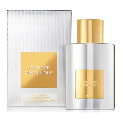 Tom Ford Metallique 100ml EDP Spray