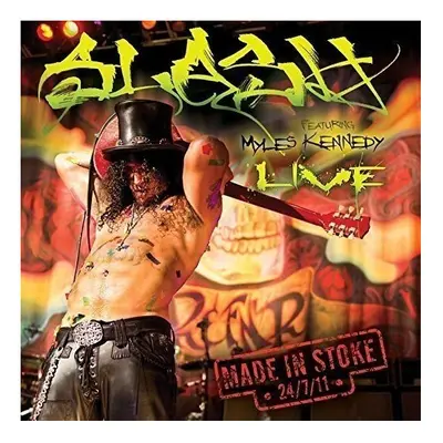 Slash - Made in Stoke 24/7/11 [feat.myles Kennedy] [CD]