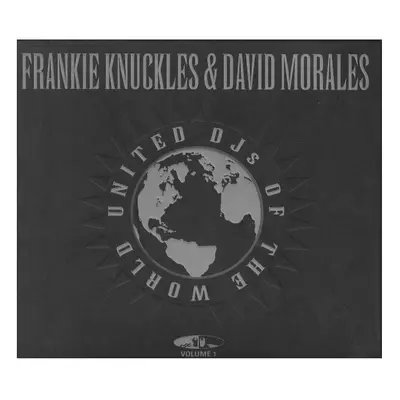 United DJs Of The World Volume - Frankie Knuckles,David Morales - CD