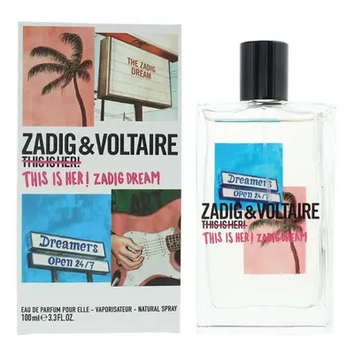 Zadig & Voltaire This Is Her! Zadig Dream Eau de Parfum 100ml Women Spray