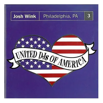 United DJs Of America, Vol. 3: Philadelphia, PA - Josh Wink - CD