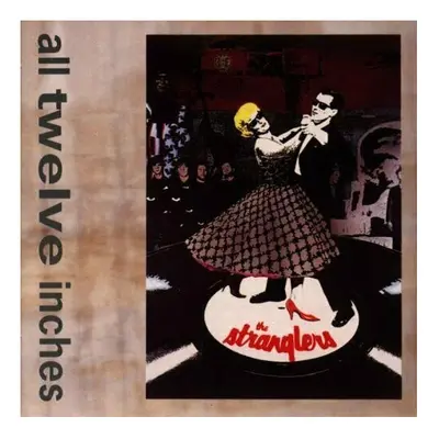 Stranglers, the : All Twelve Inches CD