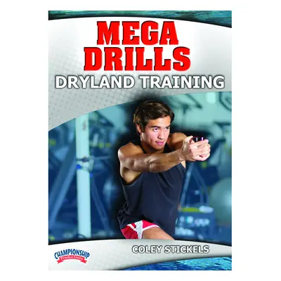 Mega Drills for Dryland Training