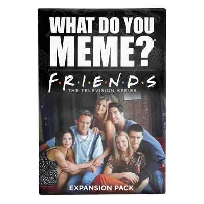 Friends Expansion Pack for What Do You Meme , Black