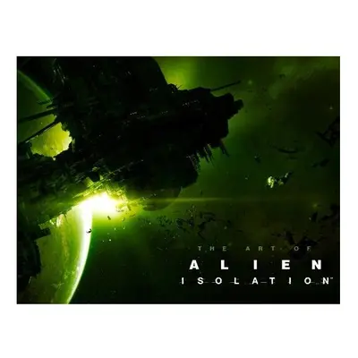 The Art of Alien: Isolation