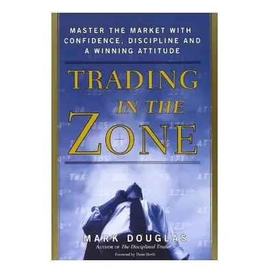 Trading in the Zone