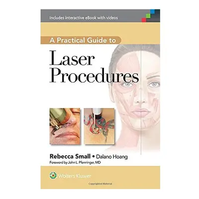 A Practical Guide to Laser Procedures