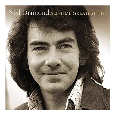 Neil Diamond - All-Time Greatest Hits