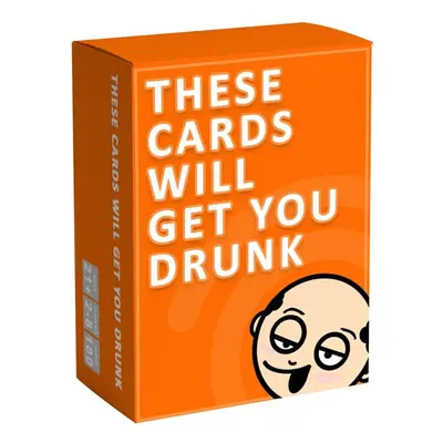 These Cards Will Get You Drunk Fun Adult Drinking Card Game Parties