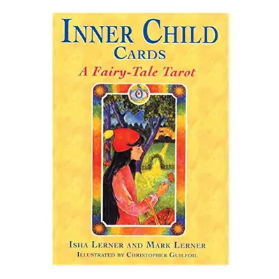 Inner Child Cards: A Fairy Tale Tarot