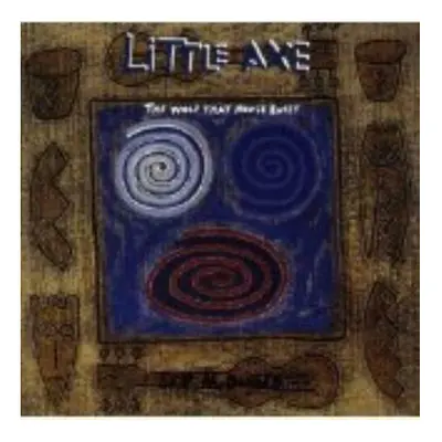 Little Axe Wolf That House Built CD