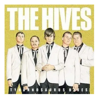 The Hives - Tyrannosaurus Hives [VINYL]