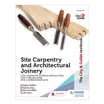 The City & Guilds Textbook Site Carpentry & Architectural Joinery for the Level Apprenticeship