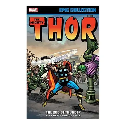 Thor Epic Collection: The God Of Thunder | Paperback | Marvel | Lee, Stan; Lieber, Larry & Berns