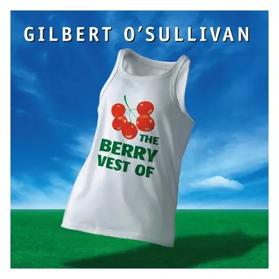 The Berry Vest Of Gilbert O'Sullivan [CD]