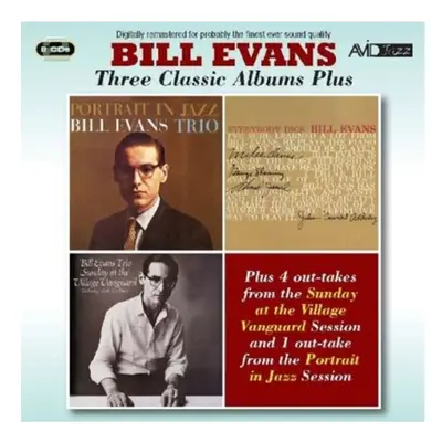 Three Classic Albums Plus (Portrait In Jazz / Everybody Digs Bill Evans / Sunday At The Village 