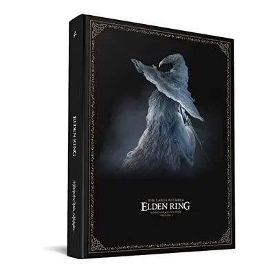 Elden Ring Official Strategy Guide, Vol. 1: The Lands Between (Books of Knowledge)