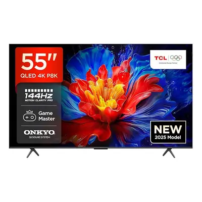 TCL 55P8K-UK 55" 4K 144Hz Gaming QLED Onkyo 2.1 Dolby Atmos Google TV