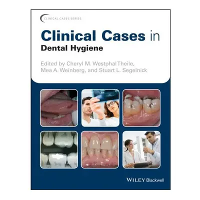 Clinical Cases in Dental Hygiene