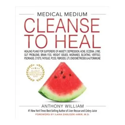 MEDICAL MEDIUM CLEANSE TO HEAL