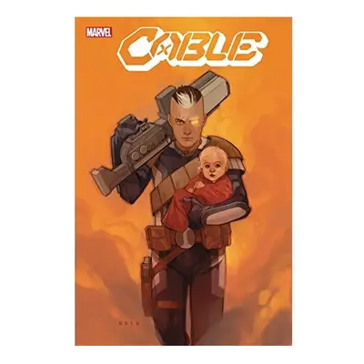 Cable By Gerry Duggan Volume | Hardback | Marvel | Duggan, Gerry & Noto, Phil