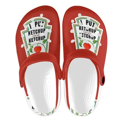 (I PUT KETCHUP ON MY KETCHUP_4507) Garden Clogs Shoes for Mens & Womens & Kids Clog Slippers San