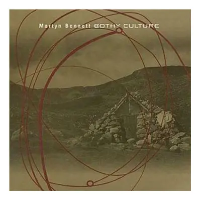 Martyn Bennett Bothy Culture CD (2005)