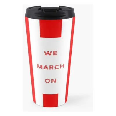 Coffee Mug We March On - Southampton oz Stainless Steel Vacuum Insulated Tumbler Cup