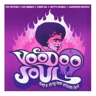 Voodoo Soul: Deep & Dirty New Orleans Funk