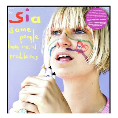 SOME PEOPLE HAVE REAL PROBLEMS - SIA - vinyl