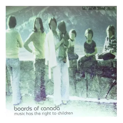 Boards of Canada - Music Has The Right To Children [VINYL]