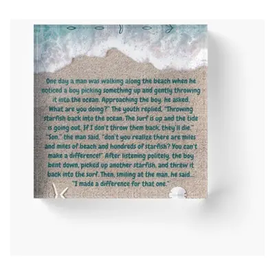 Acrylic Block The Starfish Story, You Can Make A Difference Cube Art Prints Gifts x inch