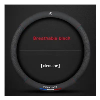 (Breathable black O) 38cm 3D embossing breathable Car Steering Wheel Cover For Peugeot