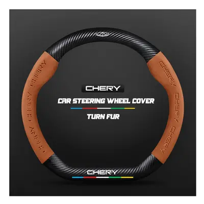 (D Light brown) Carbon Fiber Auto Steering Wheel Cover Alcantara Leather for Chery Tiggo