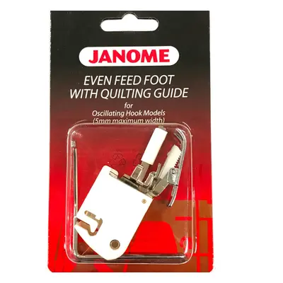 Janome Even Feed Foot with Quilting Guide Oscillating Hook Models for