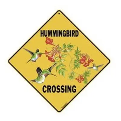 CROSSWALKS Hummingbird Crossing 12" X 12" Aluminum Sign (X25)