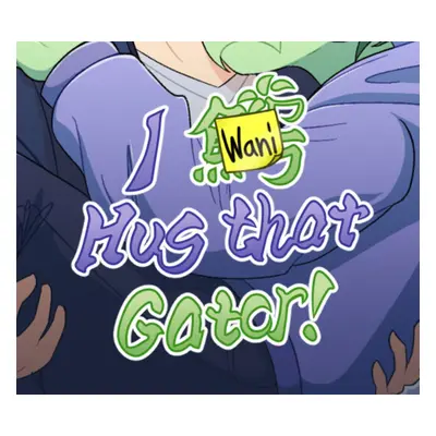 I Wani Hug that Gator! PC Steam Account