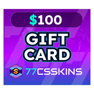 77csskins $100 Gift Card US