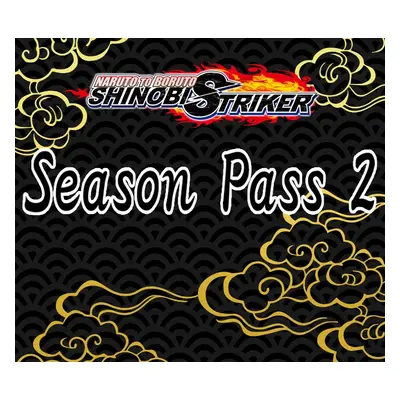 NARUTO TO BORUTO: Shinobi Striker - Season Pass 2 Steam CD Key