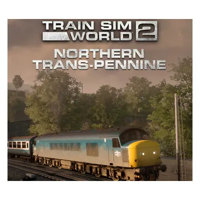 Train Sim World 2 - Northern Trans-Pennine: Manchester - Leeds Route Add-On DLC Steam CD Key