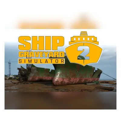 Ship Graveyard Simulator 2 PC Steam CD Key