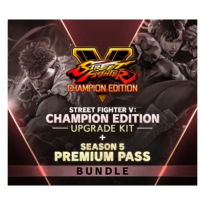 Street Fighter V - Champion Edition Upgrade Kit + Season 5 Premium Pass DLC Bundle Steam CD Key