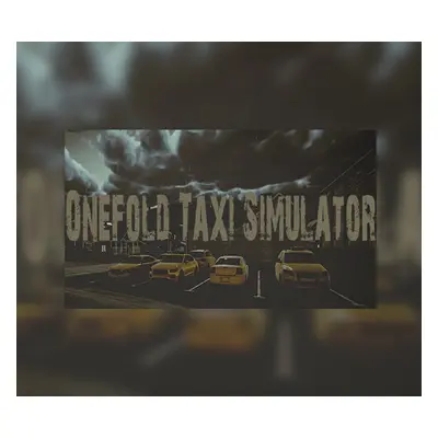 Onefold Taxi Simulator Steam CD Key