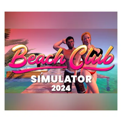 Beach Club Simulator 2024 Steam CD Key