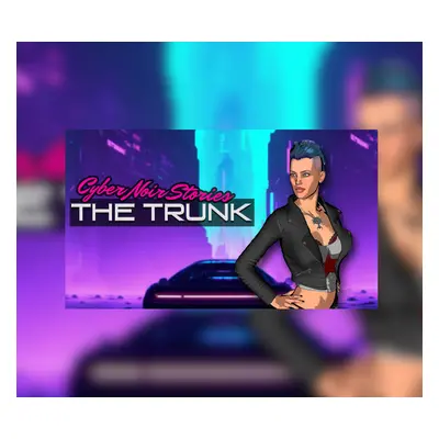 Cyber Noir Stories: The Trunk Steam CD Key